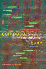 Composers on Composing for Band, Vol. 2 book cover